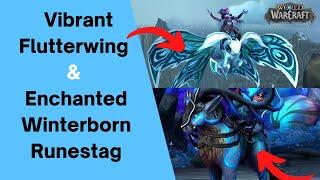 Enchanted Winterborn Runestag & Vibrant Flutterwing Mount Guide | WoW