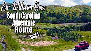 Overlanding South Carolina - Sir William Goes on South Carolina Adventure Route - Day 1