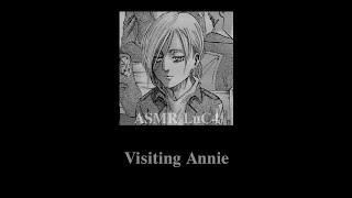 [ASMR] Visiting Annie