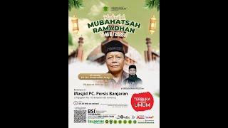 Mubahatsah II - 9 Maret 2025 PC Persis Banjaran 2025 - Ust. KH. Drs. Anwaruddin, M.Ag