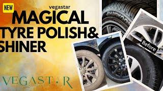 Vegastar Tyre Polish: Revive Your Tires with Brilliance!