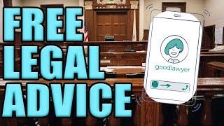 How To Get FREE LEGAL ADVICE- GoodLawyer and 3 more strategies!