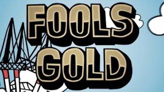 Fools Gold by Jim LaLonde (2009) | Nathan Porter, Walker Ryan, Sean Guttierez & More