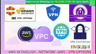 AWS in ENGLISH - NETWORK - HYBRID NETWORKING - VPN