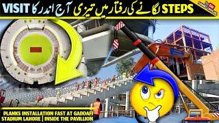 EXCLUSIVE BREAKING Chairs Steps Erection fast at Gaddafi Stadium Lahore upgradation latest Updates