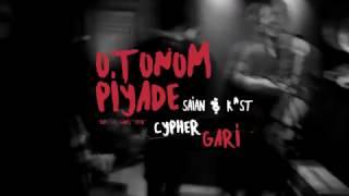 Otonom Piyade (Saian & K"st) - Gari [Cypher Video]