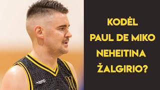 Paul de Miko – apie heitą krepšinyje ir kodėl jo nejaučia „Žalgiriui“