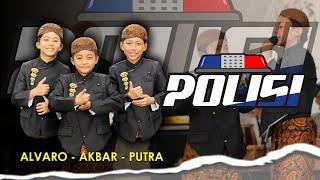 Alvaro, Putra, Akbar - POLISI (TRIO APA) | Official Music Video