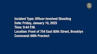 69th Precinct Officer-Involved Shooting January 10, 2025