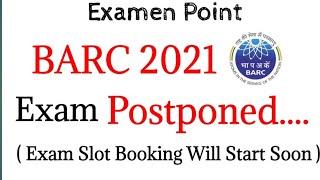 BARC 2021 Exam Postponed!!! | New Date Announced | Examen Point