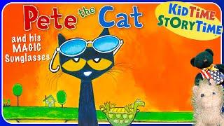 PETE the CAT and His MAGIC SUNGLASSES | read aloud for kids ️