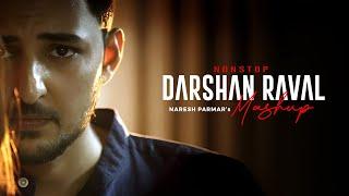 Darshan Raval Mashup | Nonstop - Jukebox | Naresh Parmar | Chillout | Night Drive Mashup