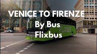 ITALIAN HIGHWAY VENICE TO FIRENZE  | Flixbus | Italian Bus 2024