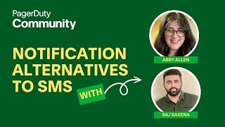 Notification Alternatives to SMS