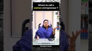 Who is a woman entrepreneur?  Nivedita R Sarda, President of CII-IWN Rajasthan