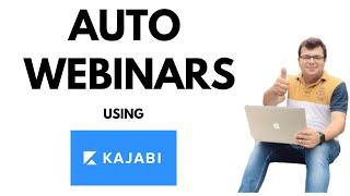 How I Setup Auto Webinars Using Kajabi? (In English)