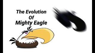 The Evolution Of Angry Bird's Mighty Eagle