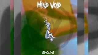 Mind Void - Evolve (Original Mix)