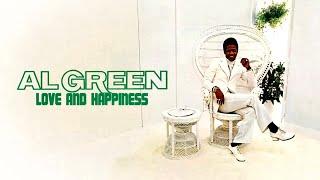 Al Green - Love and Happiness (Official Lyric Video)