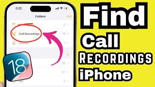 How to FIND Recorded Calls on iPhone in iOS 18? Here's Saved & Share Recording (iPhone 16, 15, 14)