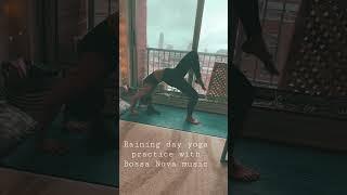 Raining day yoga practice with Bossa Nova music #yoga #瑜珈 #雨天