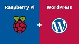 How to Setup WordPress on Raspberry Pi