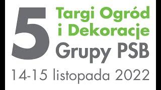 5 Targi Ogrod i Dekoracje Grupy PSB