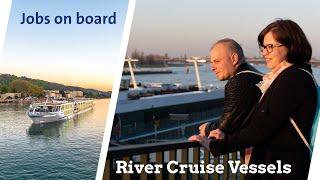 River Cruise Vessels: Working and living onboard