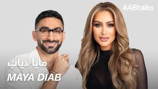 #ABtalks with Maya Diab - مع مايا دياب | Chapter 189