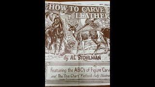 Fantastic Book on Leather Carving - How To Carve Leather -  Al Stohlman (Author) : Book Review