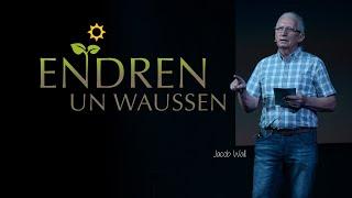 Endren un waussen. Jacob Wall. Läwens Kjoakj.