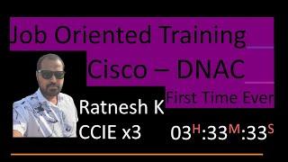 Job Oriented Internetworking Training - Cisco DNAC