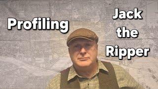 (49) Profiling Jack the Ripper