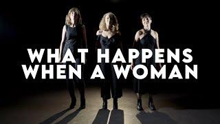 "What Happens When a Woman" by Alexandra Olsavsky