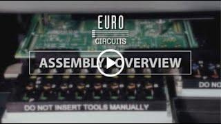 Eurocircuits Assembly - Overview