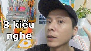 3 kiểu nghe chủ yếu trong mọi ngôn ngữ | Tiếng Anh Grabbike