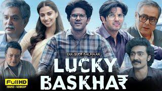 Lucky Baskhar Full Movie In Hindi 2024 | Dulquer Salmaan, Meenakshi Chaudhary | HD Reviews & Facts