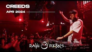 Rave Rebels presents: Creeds (FULL SET)