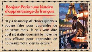 Comment j'ai appris le français facilement à Paris | Mon histoire pour débutants (A1-A2)