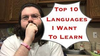 My Current Top 10 Languages I Want To Learn (And Yes Vietnamese Is One)