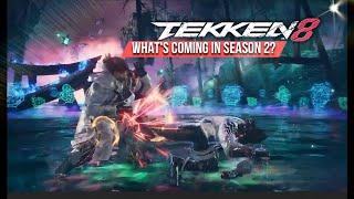 Tekken 8 Developers Update For Season 2 | New Moves, DLC Characters, System Update