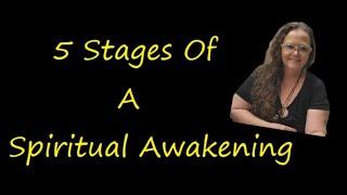 5 Stages Of A Spiritual Awakening