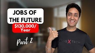 21 Jobs of Future Part 2 | High Paying Jobs You MUST Know | Shirish Gupta