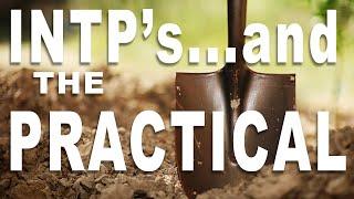 INTPs... and the practical