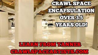 Crawl Space Encapsulation 3.5 Years Later!