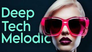 Deep Tech & Melodic House Mix 2024