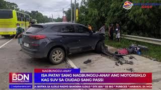 Isa patay sang nagbunggu-anay ang motorsiklo kag SUV sa ciudad sang Passi