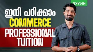 ഇനി പഠിക്കാം Commerce Professional Tuition | Xylem Plus Two Commerce