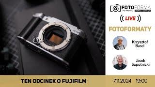 Ten odcinek o Fujifilm. Fotoformaty #47