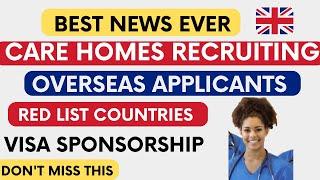 CARE HOME CURRENTLY RECRUITING FROM RED LIST COUNTRIES AND OVERSEAS WITH VISA SPONSORSHIP 